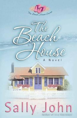 The Beach House by John, Sally D.