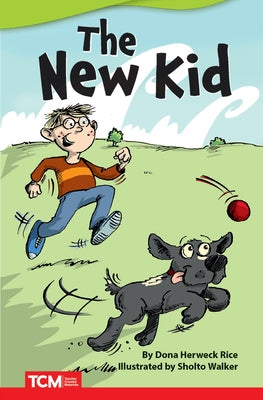 The New Kid by Herweck Rice, Dona