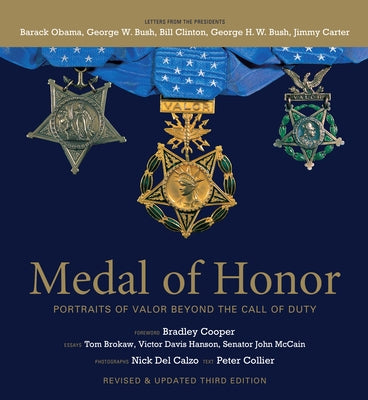 Medal of Honor: Portraits of Valor Beyond the Call of Duty by Collier, Peter