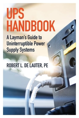 UPS Handbook by Delauter, Robert