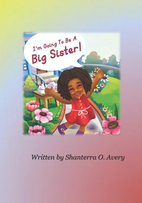 I'm Going To Be A Big Sister! by Zeeshan, Aroosa