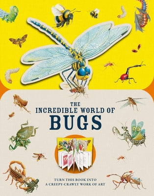 Paperscapes: The Incredible World of Bugs: Turn This Book Into a Creepy-Crawly Work of Art by Hibbert, Melanie
