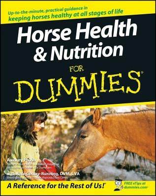 Horse Health & Nutrition for Dummies by Pavia, Audrey