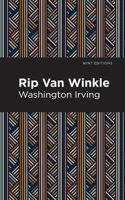 Rip Van Winkle by Irving, Washington