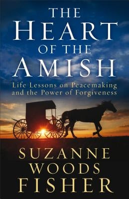 Heart of the Amish by Fisher, Suzanne Woods