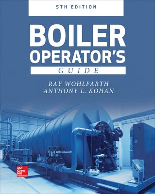 Boiler Operator's Guide, 5e by Wohlfarth, Ray