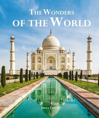 Wonders of the World by Trevisan, Irena