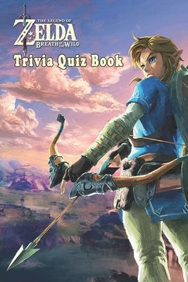 The Legend of Zelda: Trivia Quiz Book by Joh Lesar, Gregory