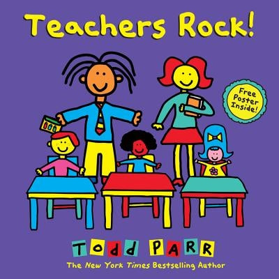 Teachers Rock! by Parr, Todd