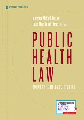 Public Health Law: Concepts and Case Studies by Ransom, Montrece McNeill