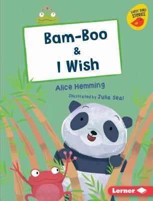 Bam-Boo & I Wish by Hemming, Alice