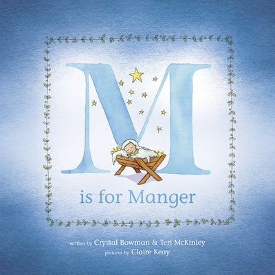 M Is for Manger by Bowman, Crystal
