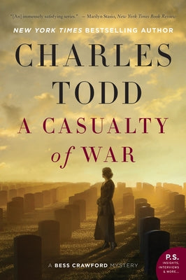 A Casualty of War: A Bess Crawford Mystery by Todd, Charles