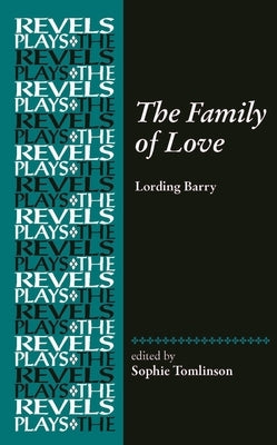 The Family of Love: By Lording Barry by Tomlinson, Sophie