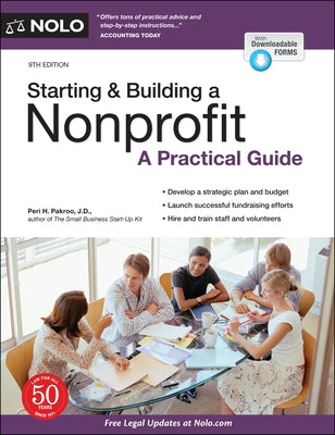 Starting & Building a Nonprofit: A Practical Guide by Pakroo, Peri