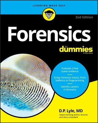 Forensics For Dummies, 2nd Edition by Lyle, Douglas P.