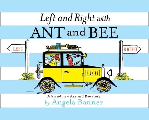 Left and Right with Ant and Bee by Banner, Angela