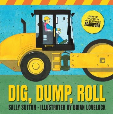 Dig, Dump, Roll by Sutton, Sally