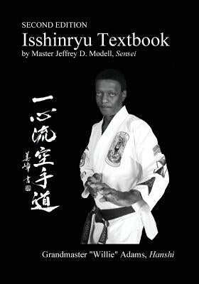 Isshinryu Textbook: Second Edition by Modell, Jeffrey David