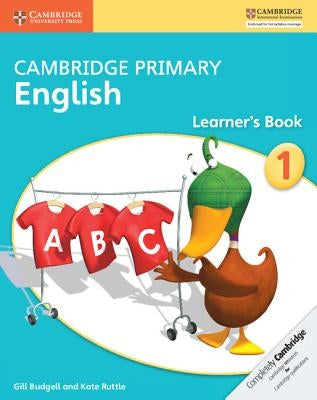 Cambridge Primary English Learner's Book Stage 1 by Budgell, Gill