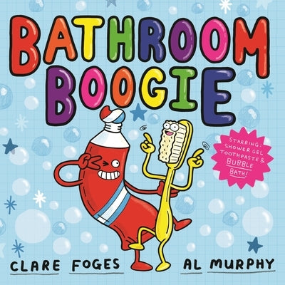 Bathroom Boogie by Foges, Clare