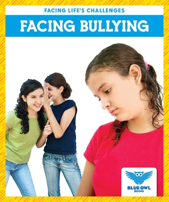 Facing Bullying by Finne, Stephanie