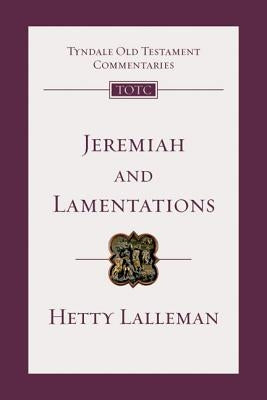 Jeremiah and Lamentations: An Introduction and Commentary by Lalleman, Hetty