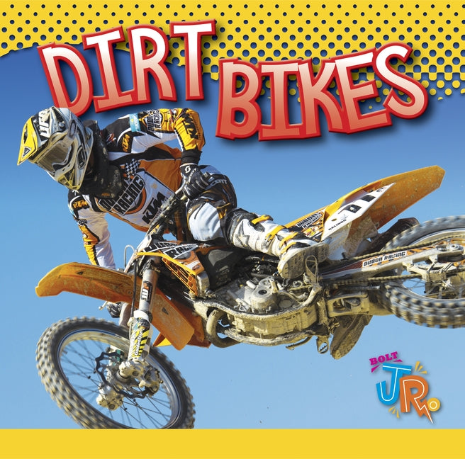 Dirt Bikes by Storm, Marysa