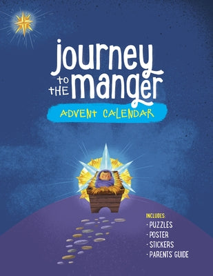 Journey to the Manger Advent Calendar by Focus on the Family