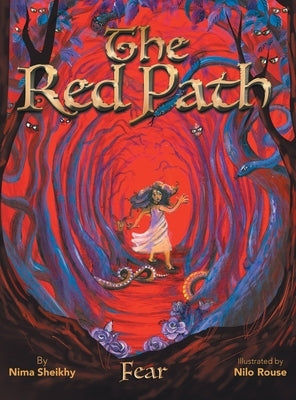 The Red Path: Fear by Sheikhy, Nima