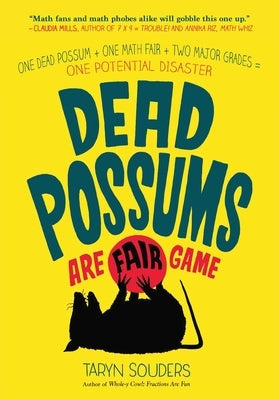 Dead Possums Are Fair Game by Souders, Taryn