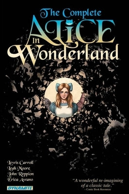 Complete Alice in Wonderland by Moore, Leah