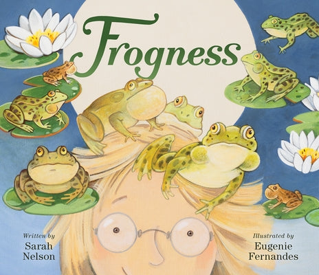 Frogness by Nelson, Sarah