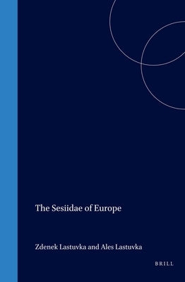 The Sesiidae of Europe by Last&#367;vka, Zden&#283;k