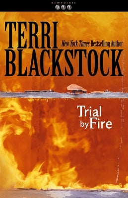 Trial by Fire by Blackstock, Terri