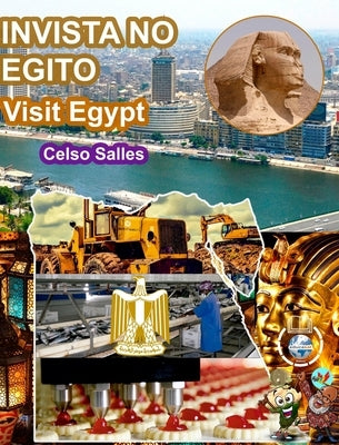 INVISTA NO EGITO - Visit Egypt - Celso Salles: Coleção Invista em África by Salles, Celso