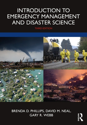 Introduction to Emergency Management and Disaster Science by Phillips, Brenda D.