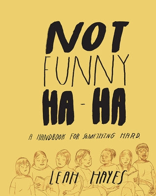 Not Funny Ha-Ha by Hayes, Leah