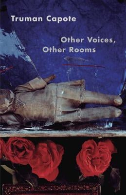 Other Voices, Other Rooms by Capote, Truman