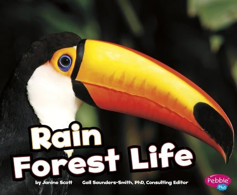 Rain Forest Life by Scott, Janine