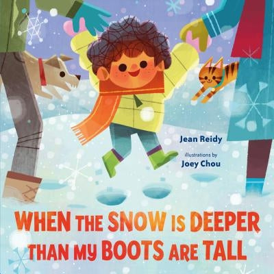 When the Snow Is Deeper Than My Boots Are Tall by Reidy, Jean