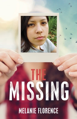 The Missing by Florence, Melanie