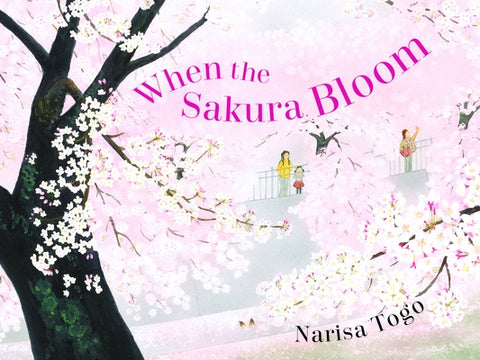 When the Sakura Bloom by Togo, Narisa