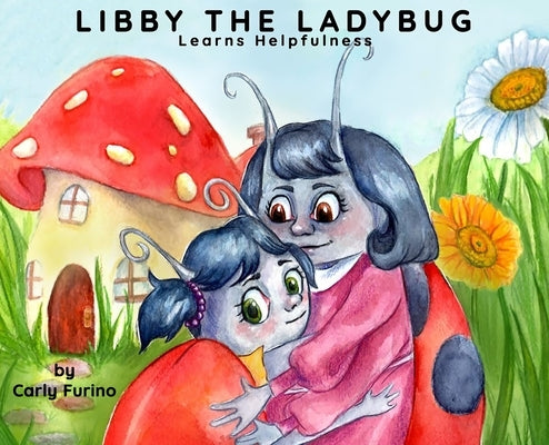 Libby the Ladybug by Furino, Carly