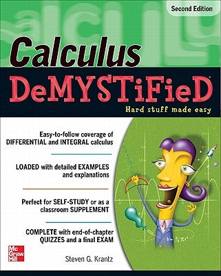 Calculus Demystified, Second Edition by Krantz, Steven