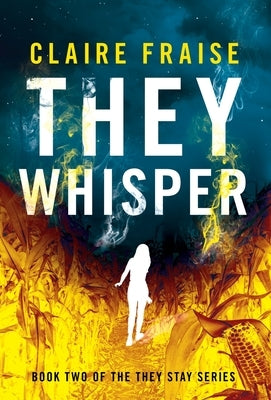 They Whisper by Fraise, Claire