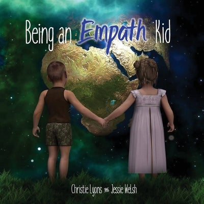 Being an Empath Kid by Lyons, Christie