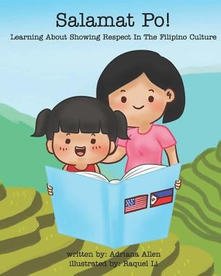 Salamat Po!: Learning About Showing Respect In The Filipino Culture by Li, Raquel