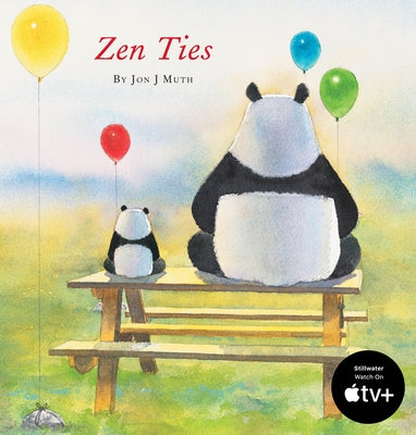 Zen Ties (a Stillwater and Friends Book) by Muth, Jon J.