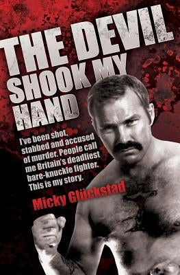 The Devil Shook My Hand by Gluckstad, Micky